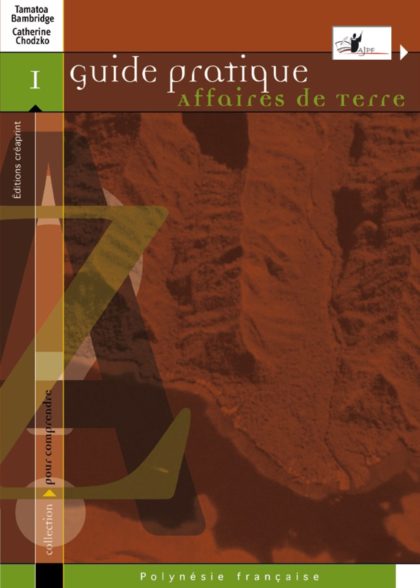 Guide pratique – Affaires de terres