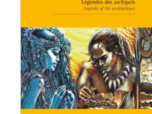 Légendes des archipels